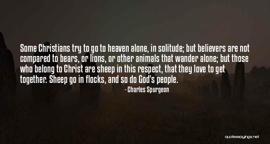 Solitude And God Quotes By Charles Spurgeon Solitude And God Quotes By Charles Spurgeon