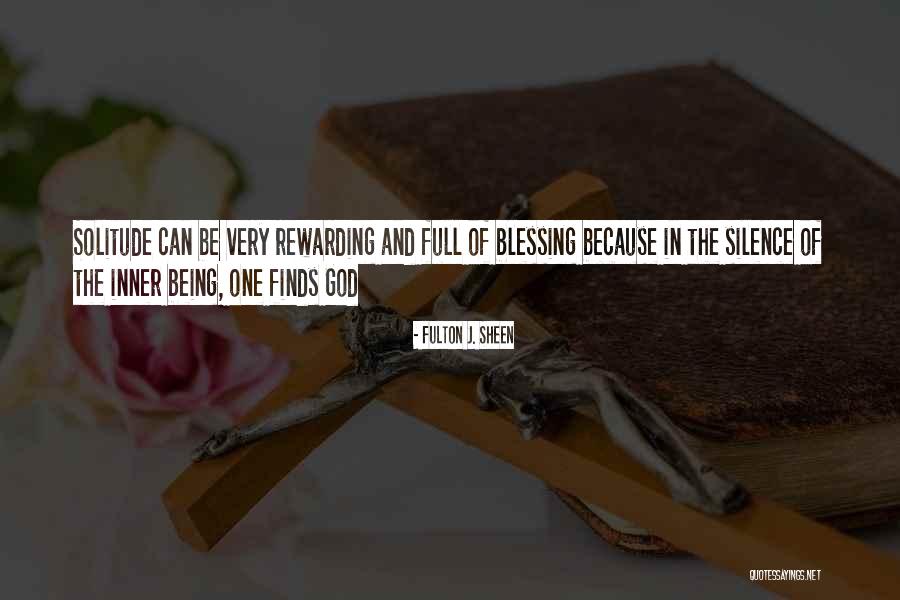 Solitude And God Quotes By Fulton J. Sheen Solitude And God Quotes By Fulton J. Sheen