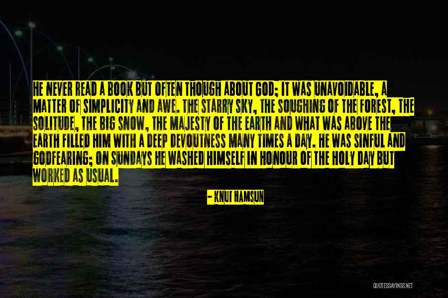 Solitude And God Quotes By Knut Hamsun Solitude And God Quotes By Knut Hamsun