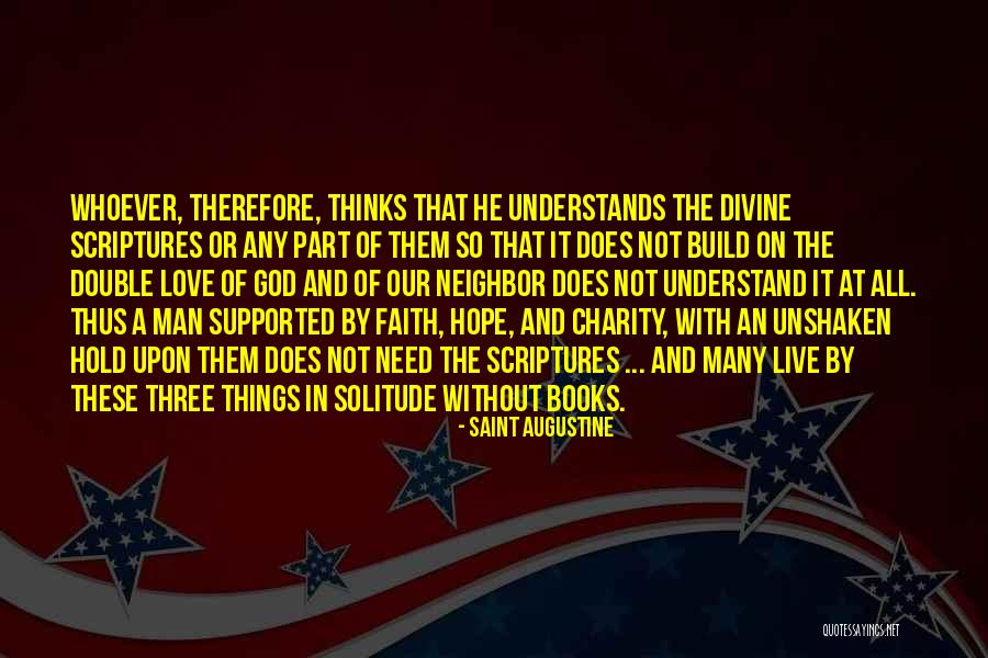 Solitude And God Quotes By Saint Augustine Solitude And God Quotes By Saint Augustine