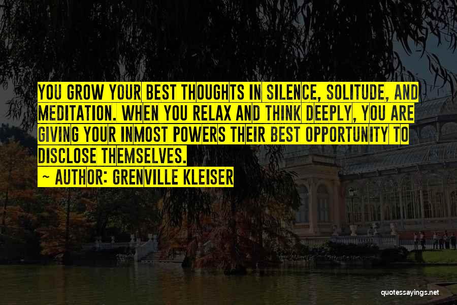 Solitude And Meditation Quotes By Grenville Kleiser