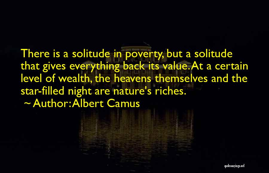 Solitude And Nature Quotes By Albert Camus