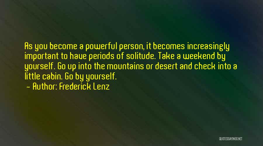 Solitude And Nature Quotes By Frederick Lenz