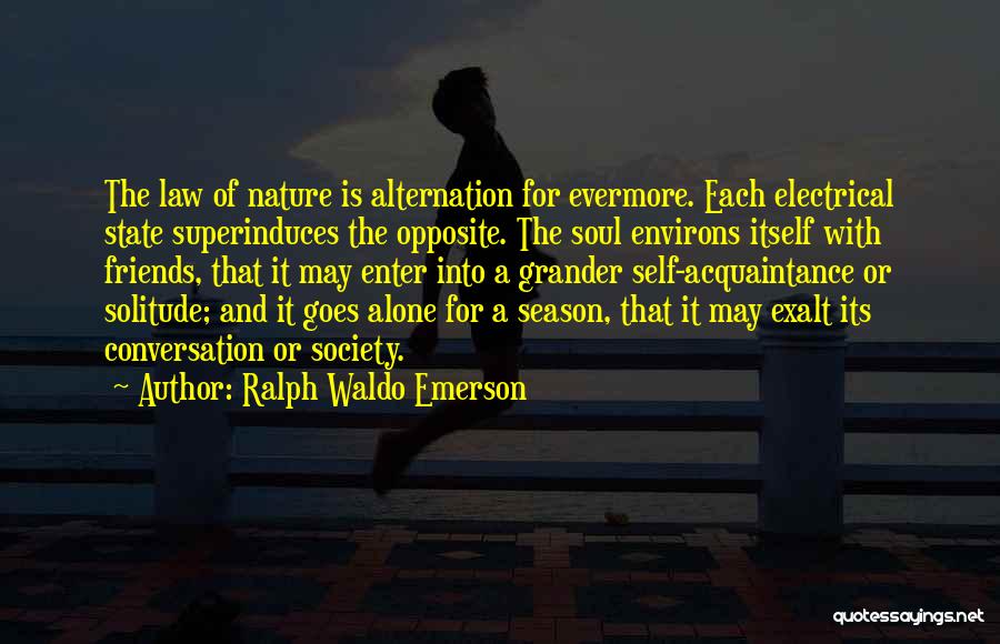 Solitude And Nature Quotes By Ralph Waldo Emerson
