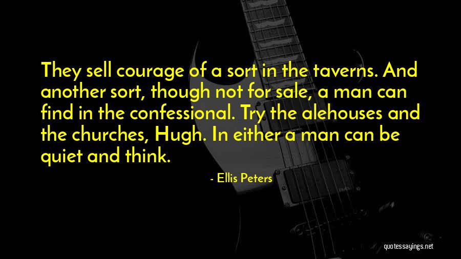 Solitude And Reflection Quotes By Ellis Peters Solitude And Reflection Quotes By Ellis Peters