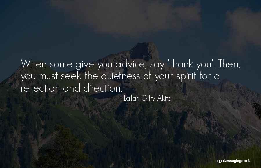 Solitude And Reflection Quotes By Lailah Gifty Akita