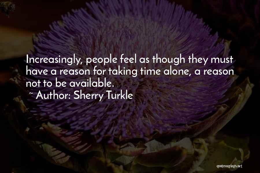 Solitude And Reflection Quotes By Sherry Turkle