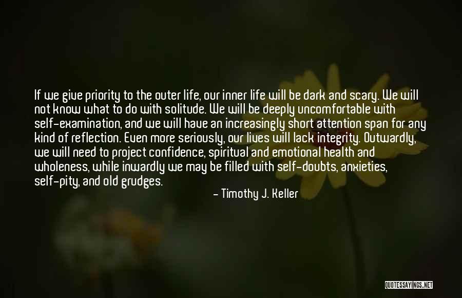 Solitude And Reflection Quotes By Timothy J. Keller