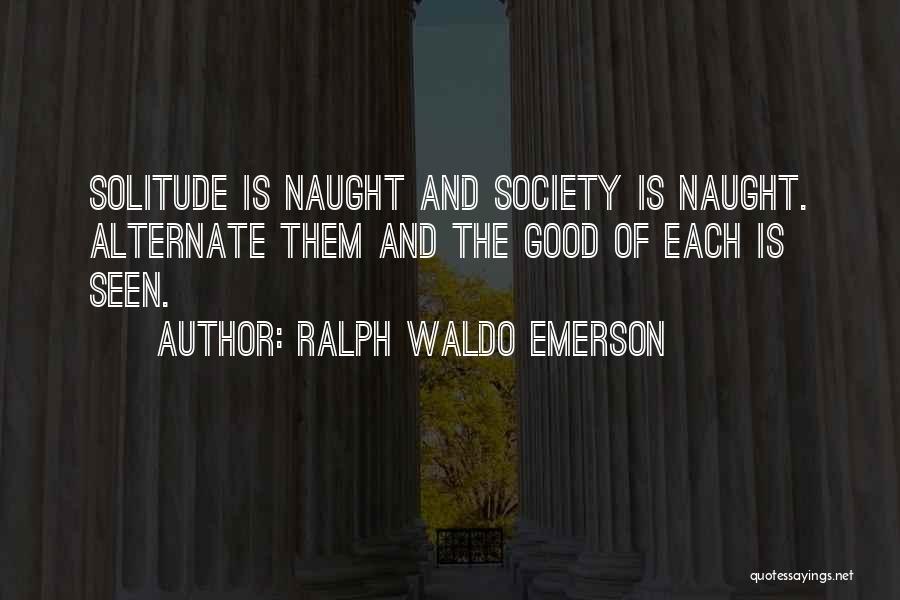 Solitude By Emerson Quotes By Ralph Waldo Emerson