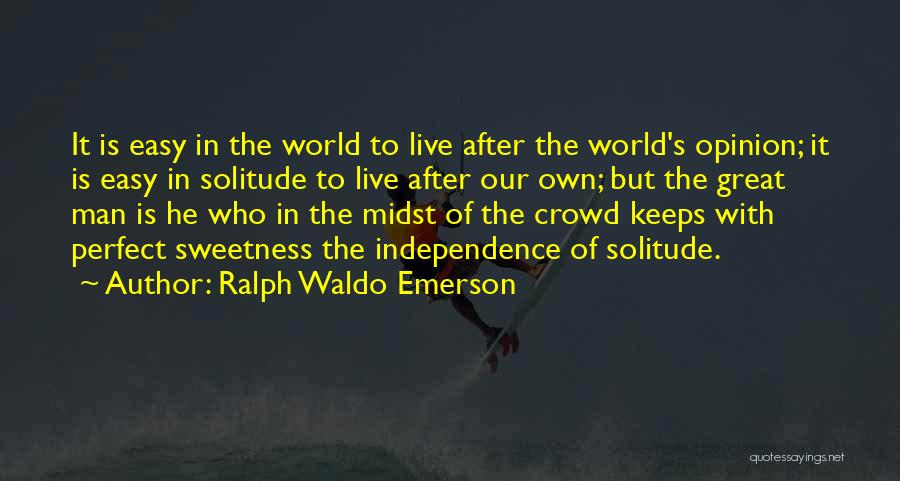 Solitude By Emerson Quotes By Ralph Waldo Emerson