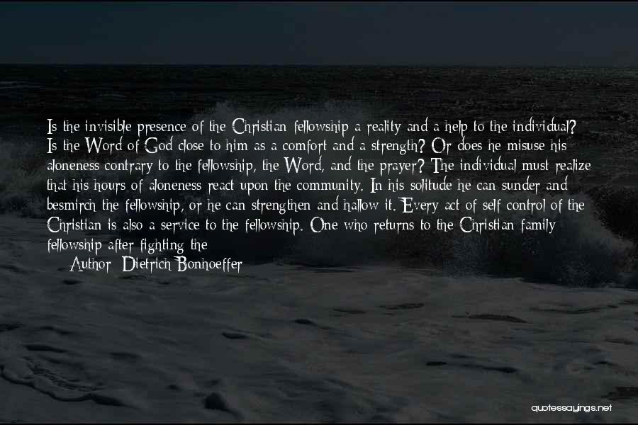 Solitude God Quotes By Dietrich Bonhoeffer