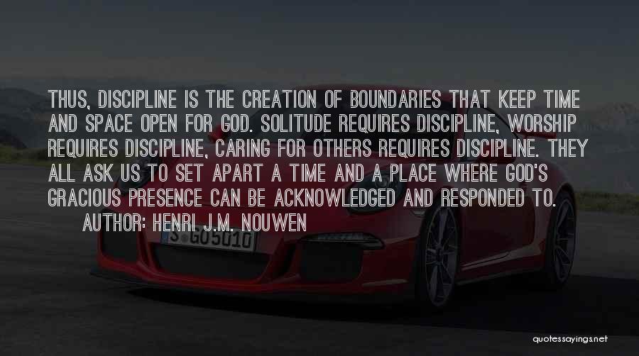Solitude God Quotes By Henri J.M. Nouwen