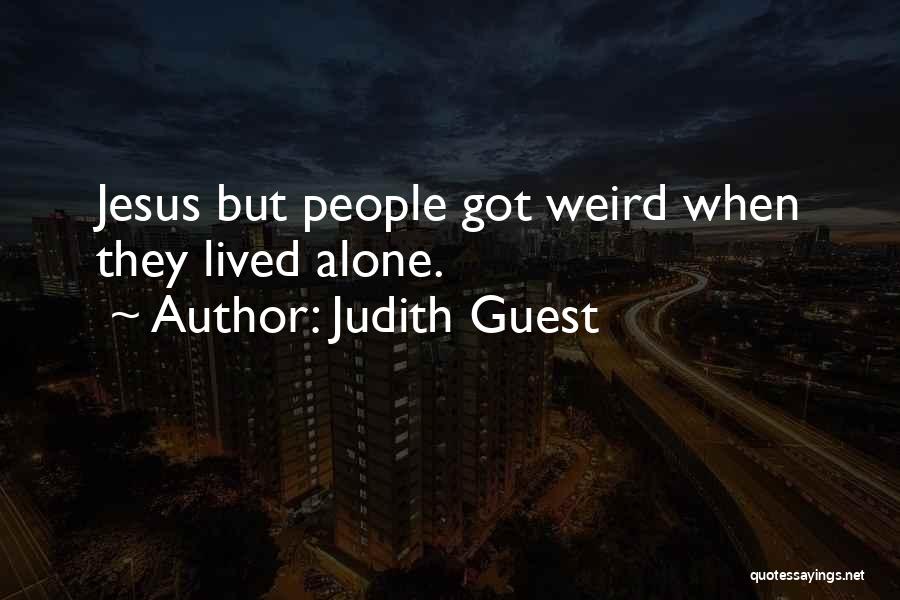 Solitude Quotes By Judith Guest