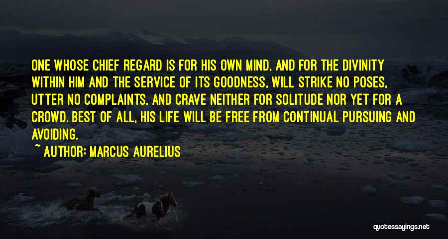 Solitude Quotes By Marcus Aurelius