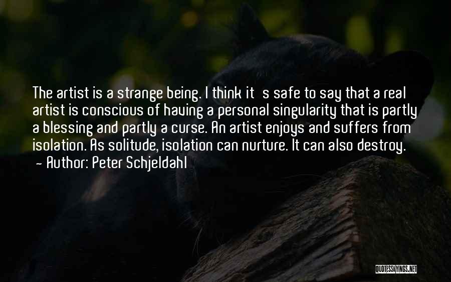 Solitude Quotes By Peter Schjeldahl