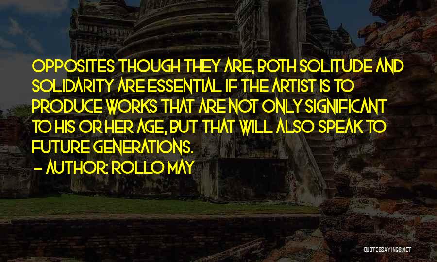 Solitude Quotes By Rollo May