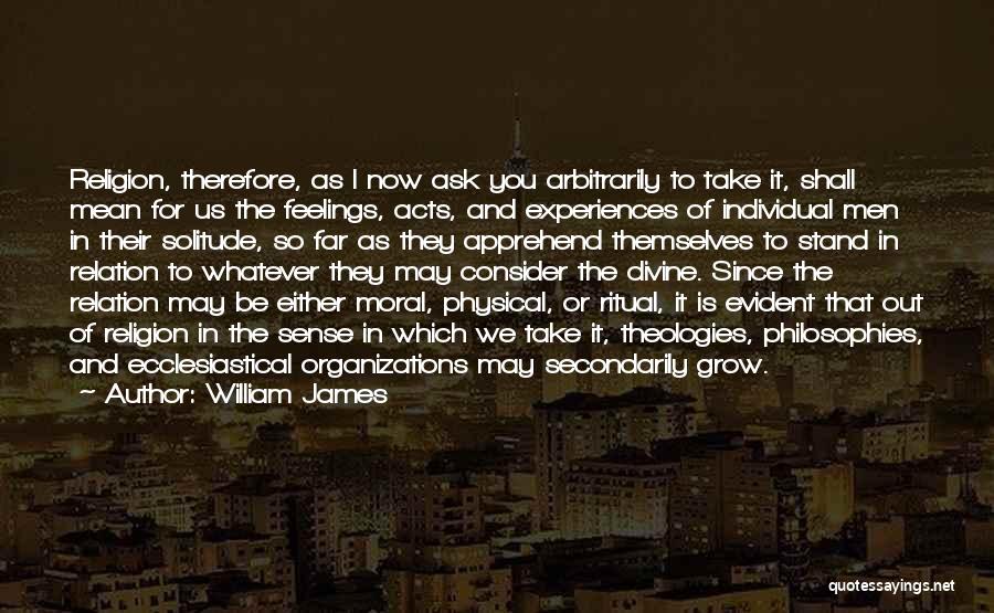 Solitude Quotes By William James