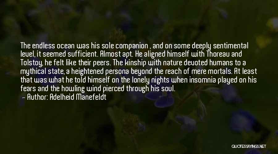 Solitude Thoreau Quotes By Adelheid Manefeldt