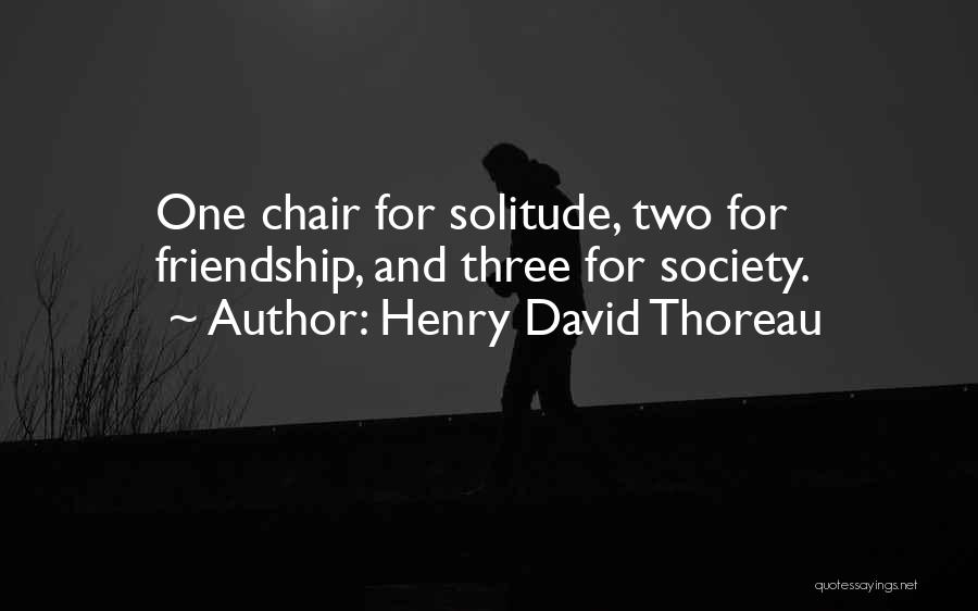 Solitude Thoreau Quotes By Henry David Thoreau