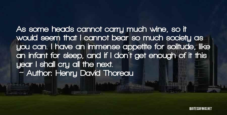 Solitude Thoreau Quotes By Henry David Thoreau