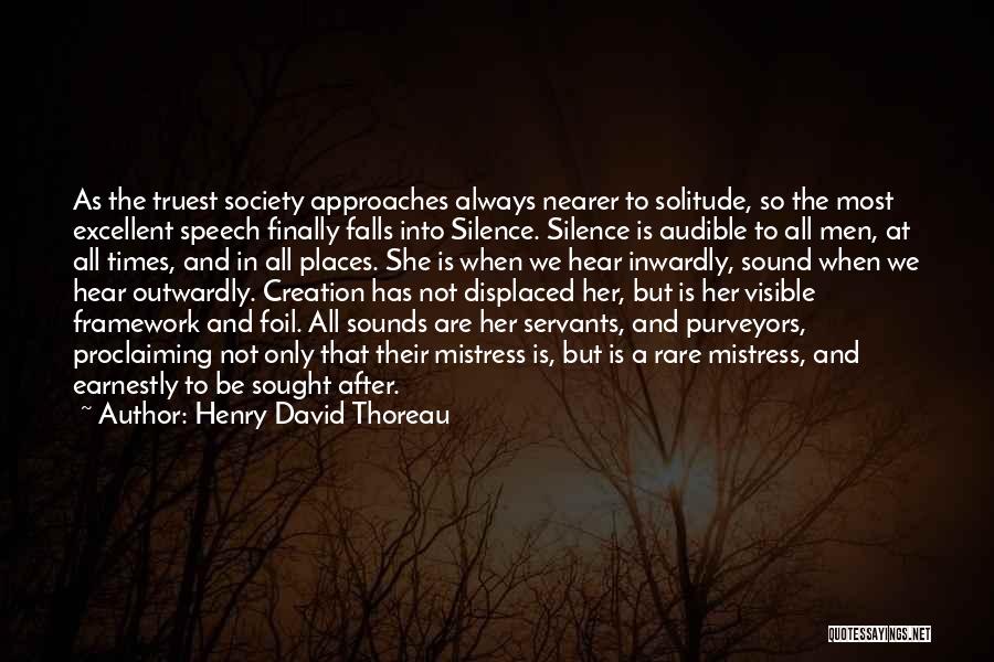 Solitude Thoreau Quotes By Henry David Thoreau