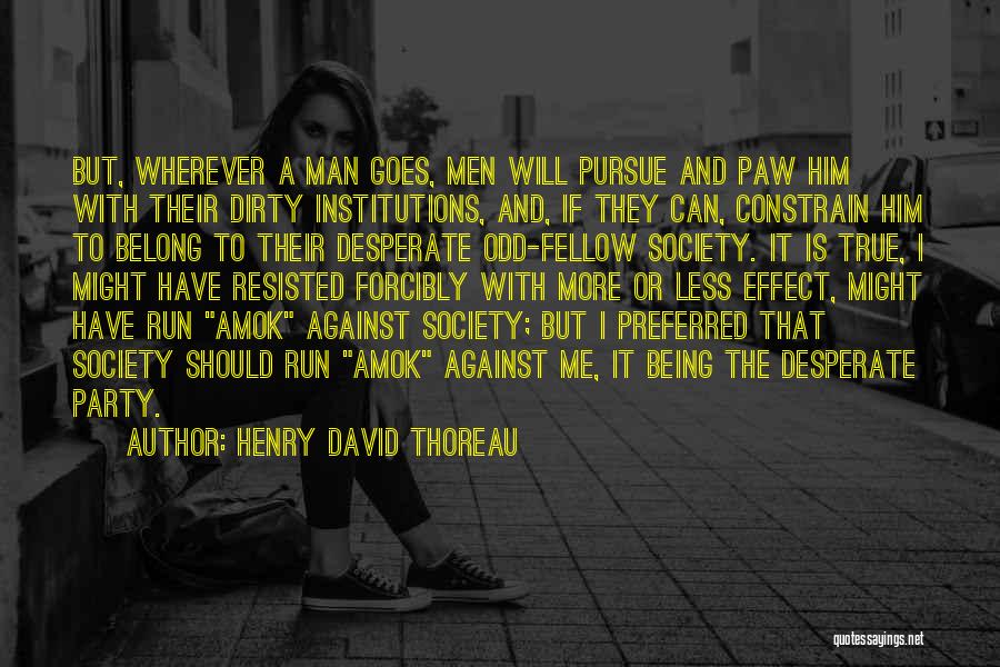 Solitude Thoreau Quotes By Henry David Thoreau