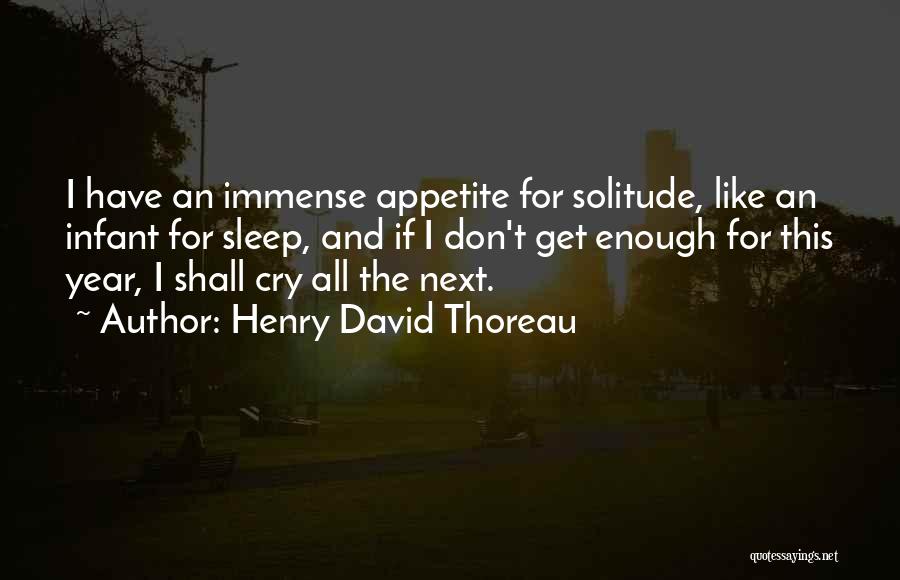 Solitude Thoreau Quotes By Henry David Thoreau