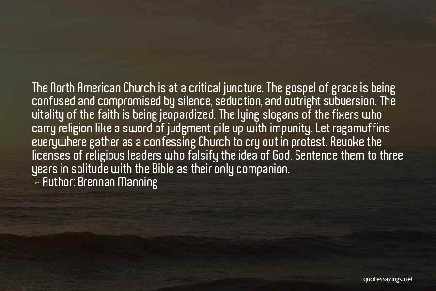 Solitude With God Quotes By Brennan Manning