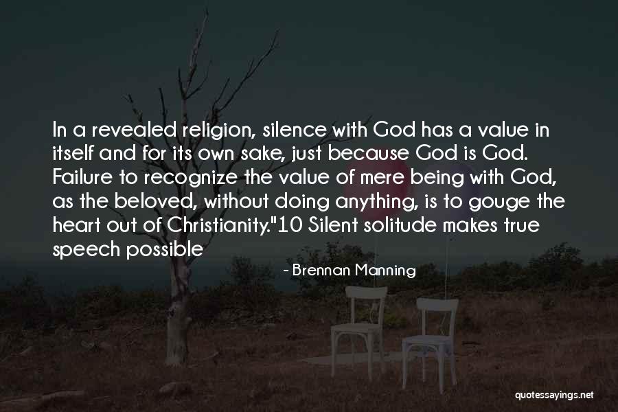 Solitude With God Quotes By Brennan Manning