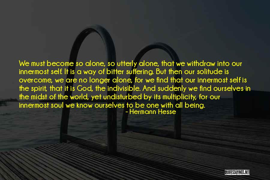 Solitude With God Quotes By Hermann Hesse