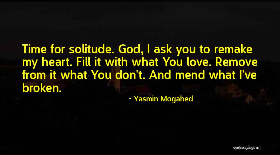 Solitude With God Quotes By Yasmin Mogahed