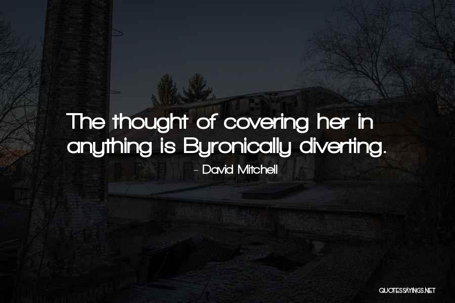 Solitudine Lyrics Quotes By David Mitchell Solitudine Lyrics Quotes By David Mitchell