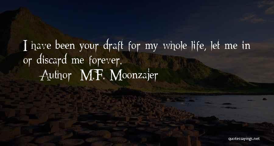 Sollievo Quotes By M.F. Moonzajer