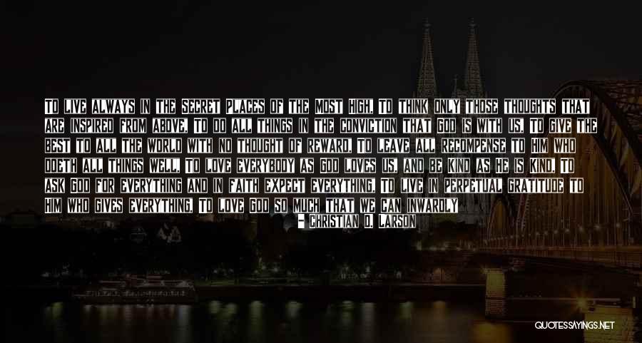 Solo Dates Quotes By Christian D. Larson Solo Dates Quotes By Christian D. Larson