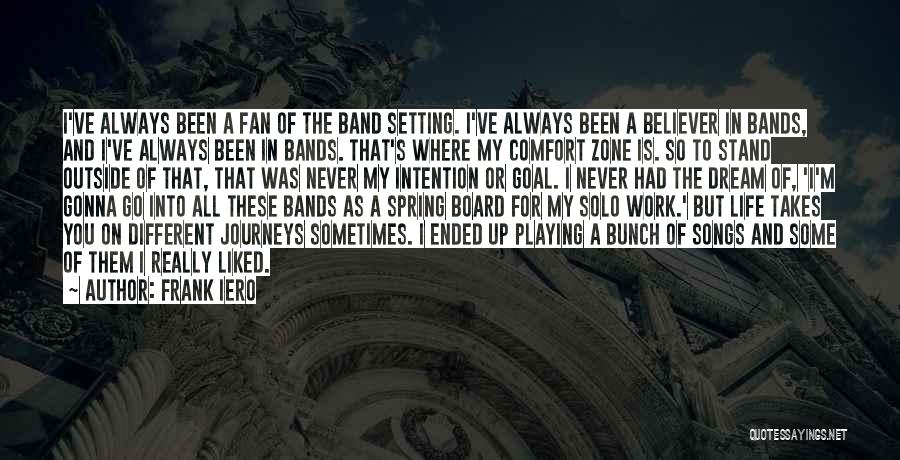 Solo Life Quotes By Frank Iero