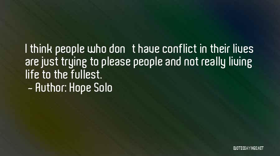 Solo Life Quotes By Hope Solo