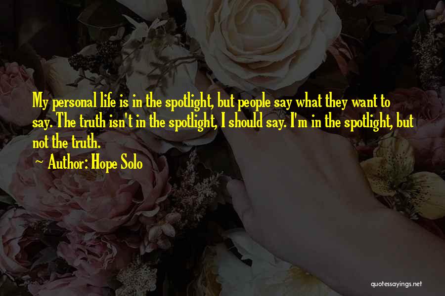 Solo Life Quotes By Hope Solo