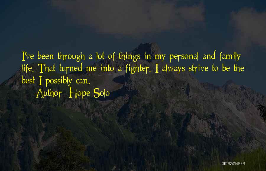 Solo Life Quotes By Hope Solo