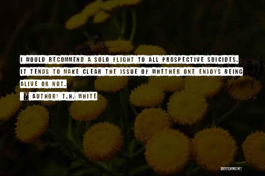 Solo Life Quotes By T.H. White