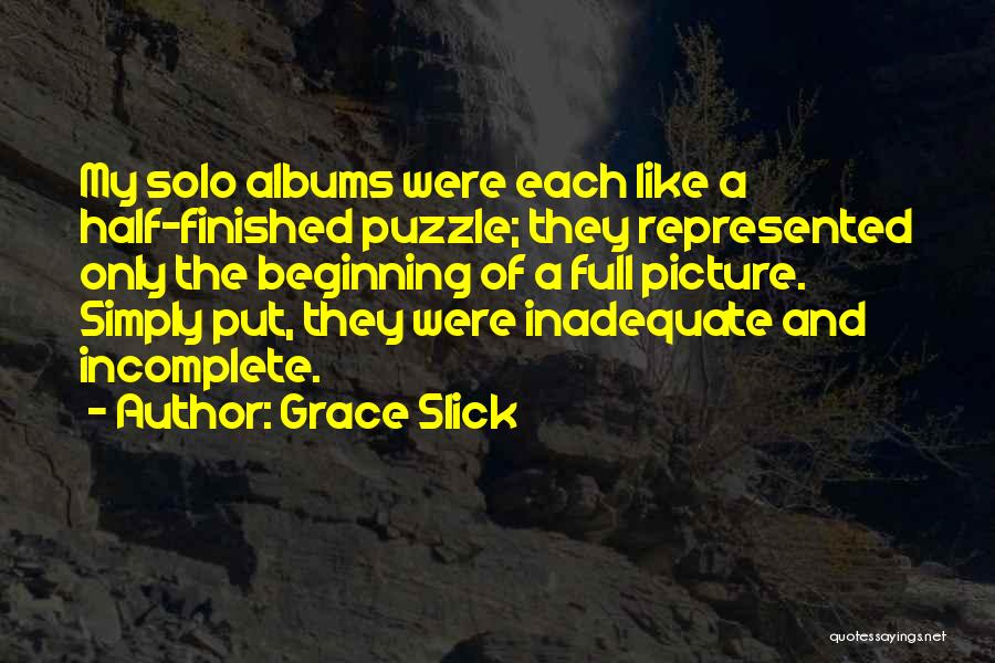 Solo Picture Quotes By Grace Slick