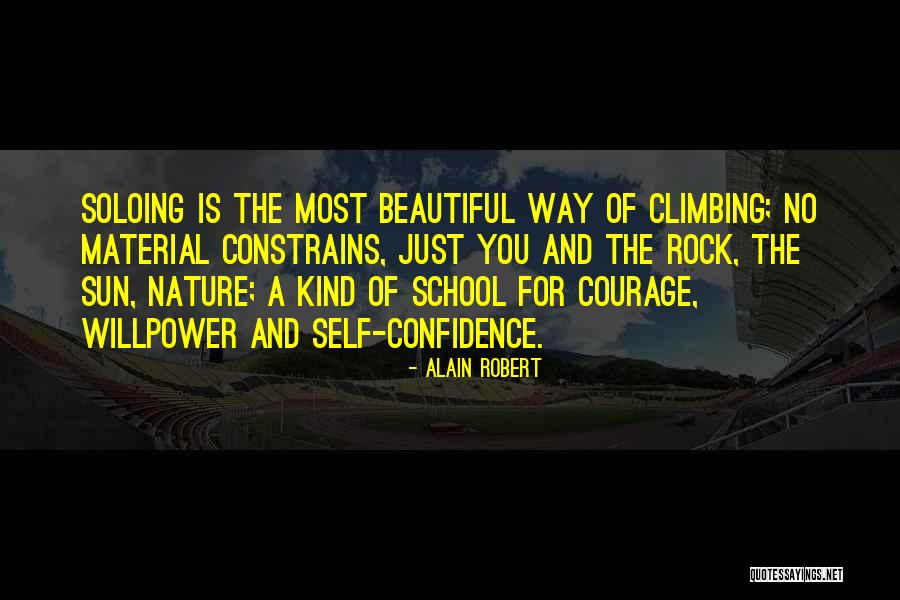 Soloing Quotes By Alain Robert Soloing Quotes By Alain Robert