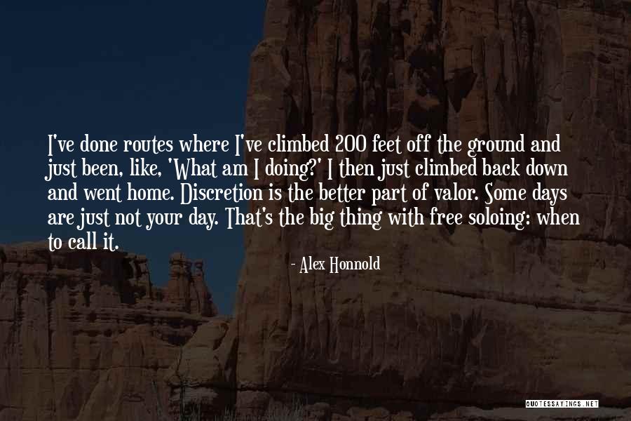 Soloing Quotes By Alex Honnold Soloing Quotes By Alex Honnold