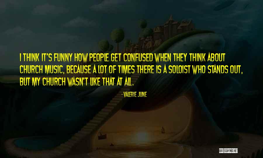 Soloist Music Quotes By Valerie June Soloist Music Quotes By Valerie June