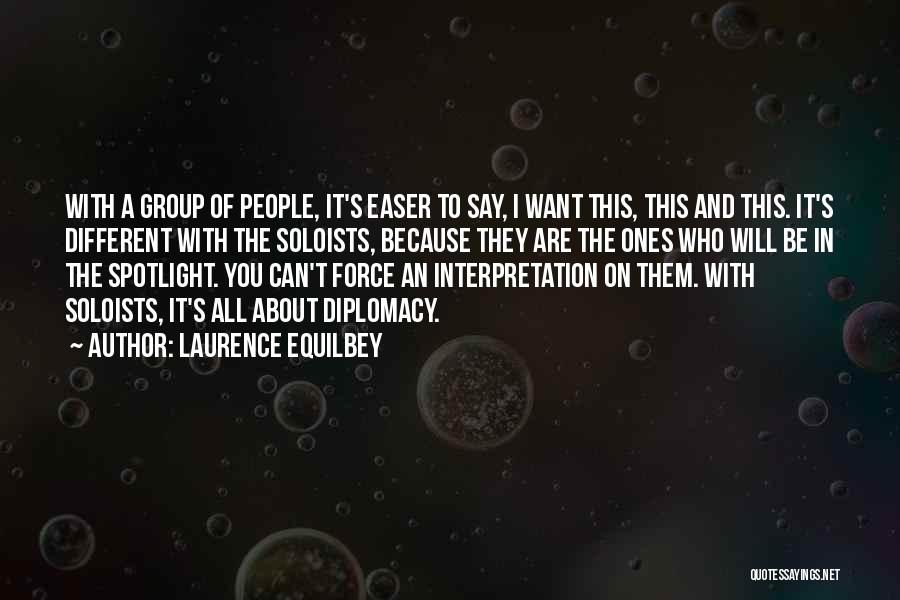 Soloists Quotes By Laurence Equilbey