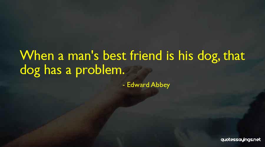 Solomatina Acu Quotes By Edward Abbey Solomatina Acu Quotes By Edward Abbey