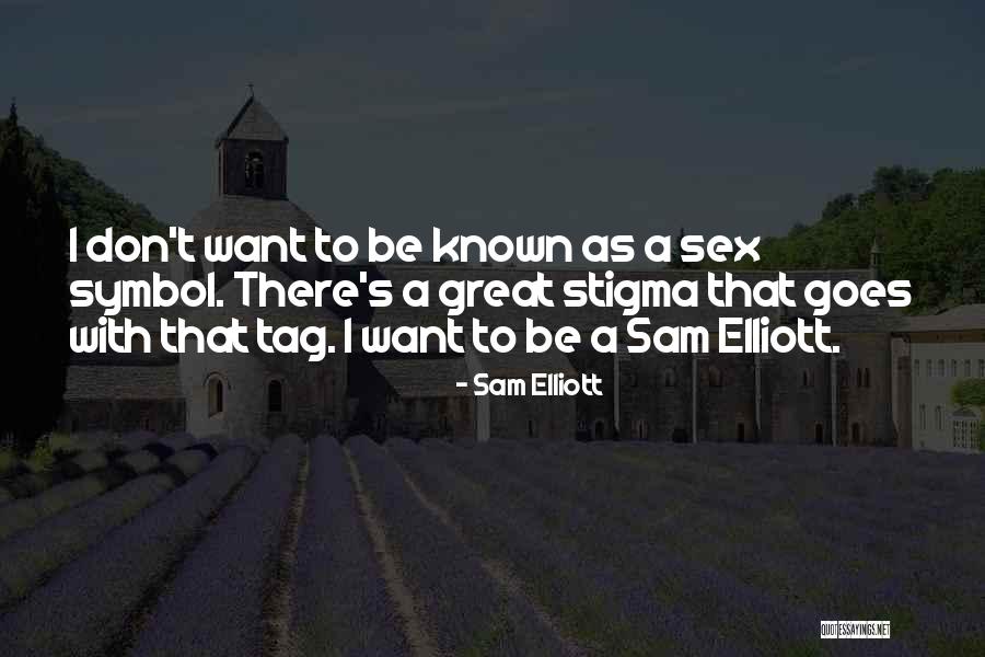 Solomeya Quotes By Sam Elliott Solomeya Quotes By Sam Elliott