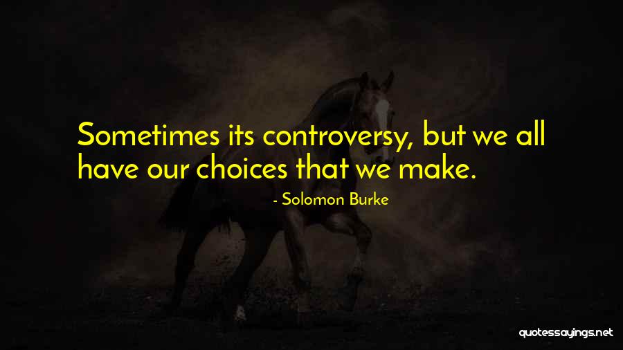 Solomon Burke Quotes 745126 Solomon Burke Quotes 745126