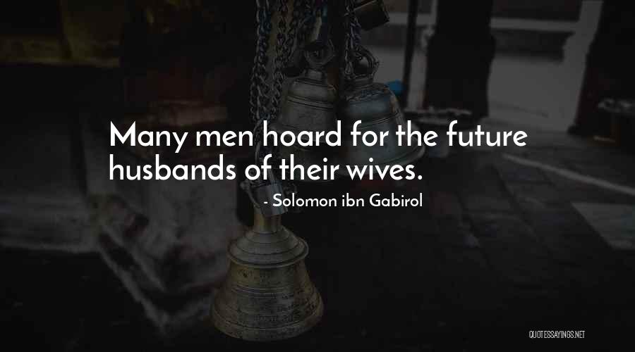 Solomon Ibn Gabirol Quotes 622629