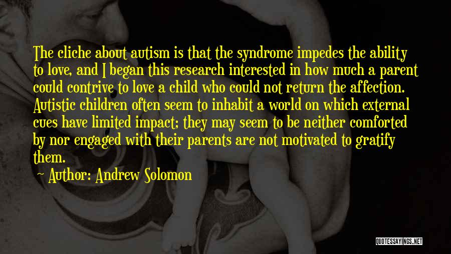 Solomon Love Quotes By Andrew Solomon