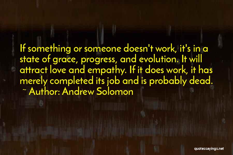 Solomon Love Quotes By Andrew Solomon